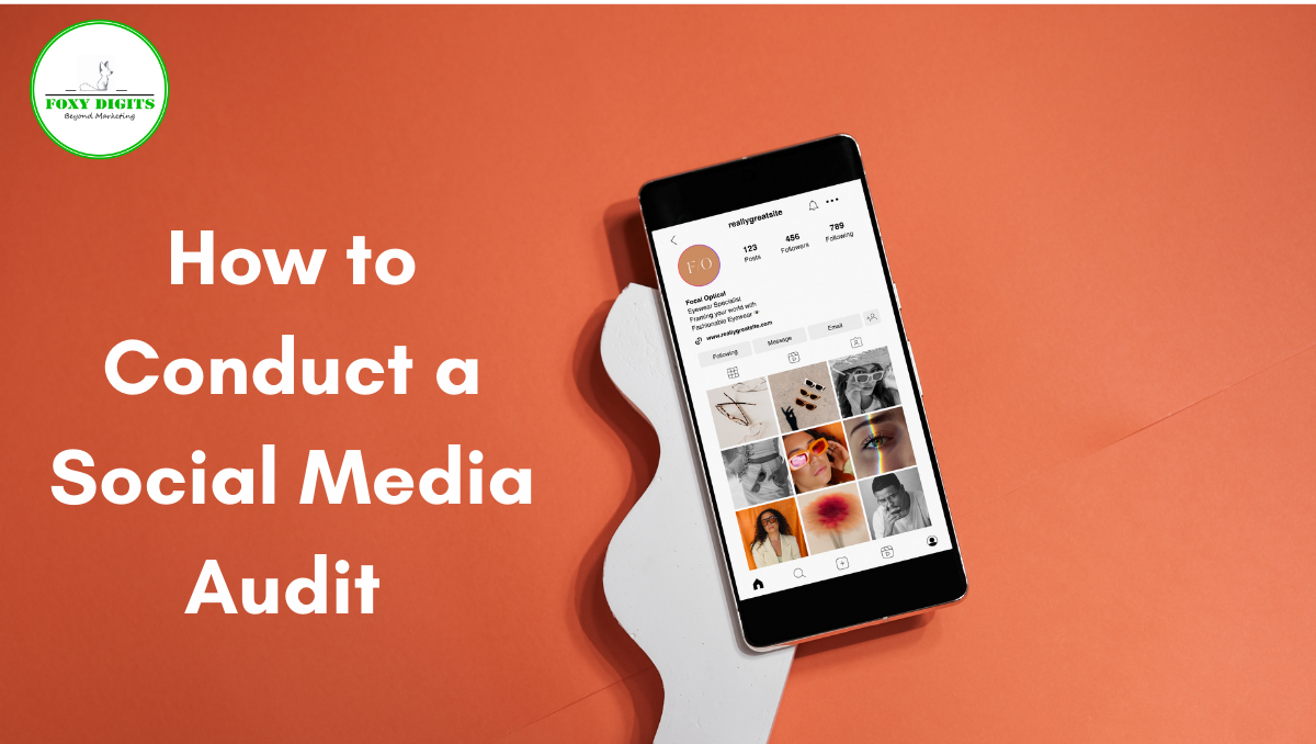 How to Conduct a Social Media Audit